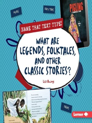 cover image of What Are Legends, Folktales, and Other Classic Stories?